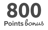 800 Points Bonus